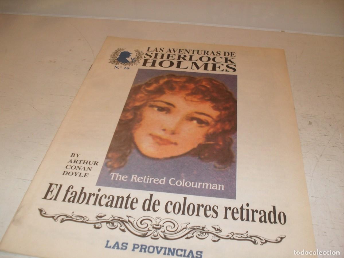 Libros de segunda mano: LAS AVENTURAS DE SHERLOCK HOLMES N&ordm; 16,EL FABRICANTE DE COLORES ,DE 18,ILUSTRADO,LAS PROVINCIAS,1996