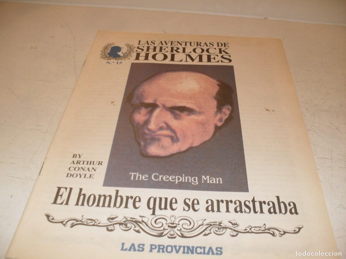 Libros de segunda mano: LAS AVENTURAS DE SHERLOCK HOLMES 15,EL HOMBRE QUE SE ARRASTRABA ,DE 18,ILUSTRADO,LAS PROVINCIAS,1996