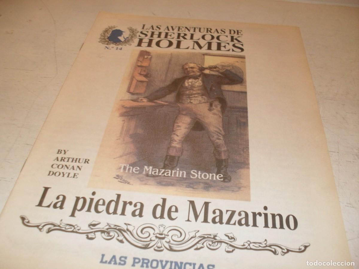 Libros de segunda mano: LAS AVENTURAS DE SHERLOCK HOLMES 14,,LA PIEDRA DE MAZARINO ,DE 18,ILUSTRADO,LAS PROVINCIAS,1996