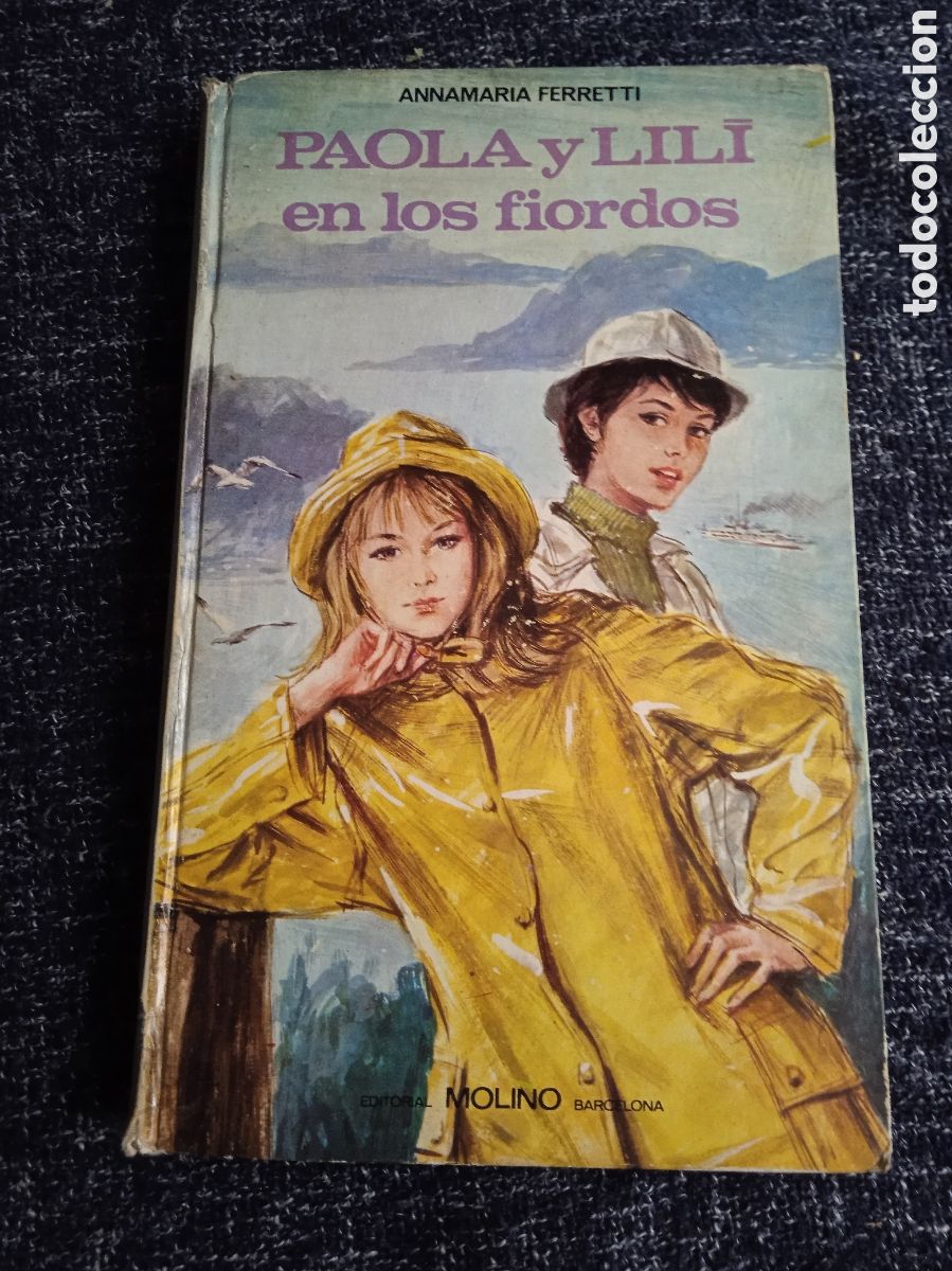 Libros de segunda mano: PAOLA Y LILI EN LOS FIORDOS. FERRETTI, / Annamaria Ferretti -ED. Editorial Molino