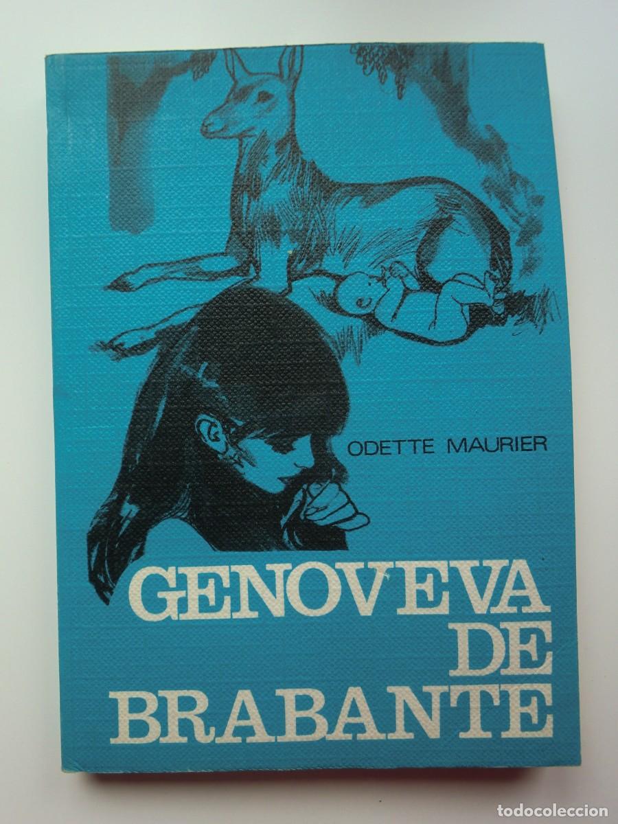 Libros de segunda mano: Libro GENOVEVA DE BRABANTE (1965) de Odette Maurier. Editorial Rodegar. Muy buen estado