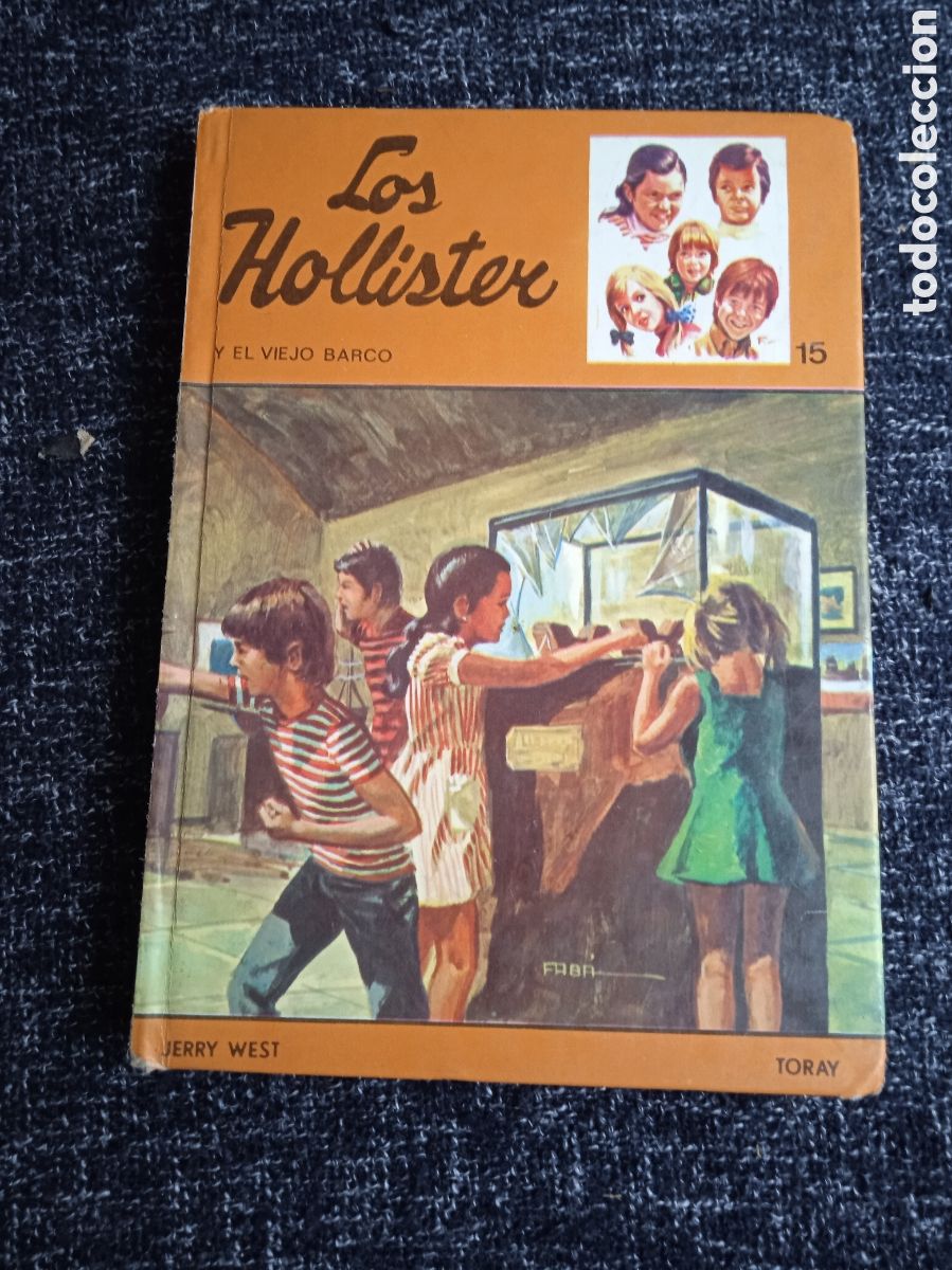 Libros de segunda mano: LOS HOLLISTER N&ordm; 15 Y EL VIEJO BARCO -ED. EDITORIAL TORAY