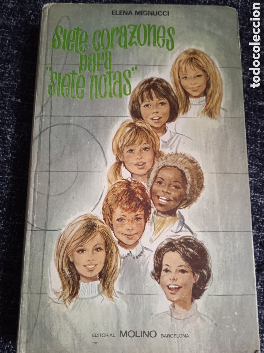 Libros de segunda mano: Siete corazones para siete notas. / Elena Mignucci -ED. MOLINO A&Ntilde;OS 70