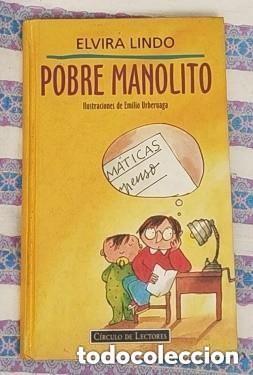 Libros de segunda mano: Pobre Manolito - ELVIRA LINDO