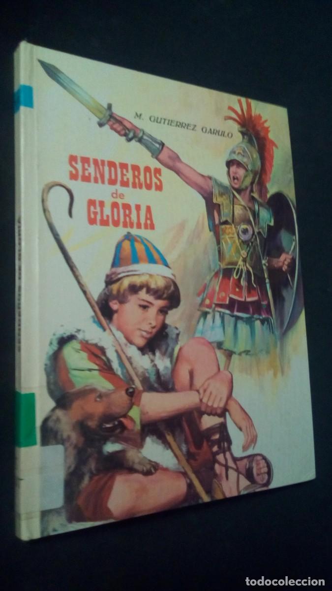 Libros de segunda mano: COLECCI&Oacute;N AMABLE. N&ordm; 12. SENDEROS DE GLORIA. M. GUTIERREZ GARULO. VASCO AMERICANA 1966.
