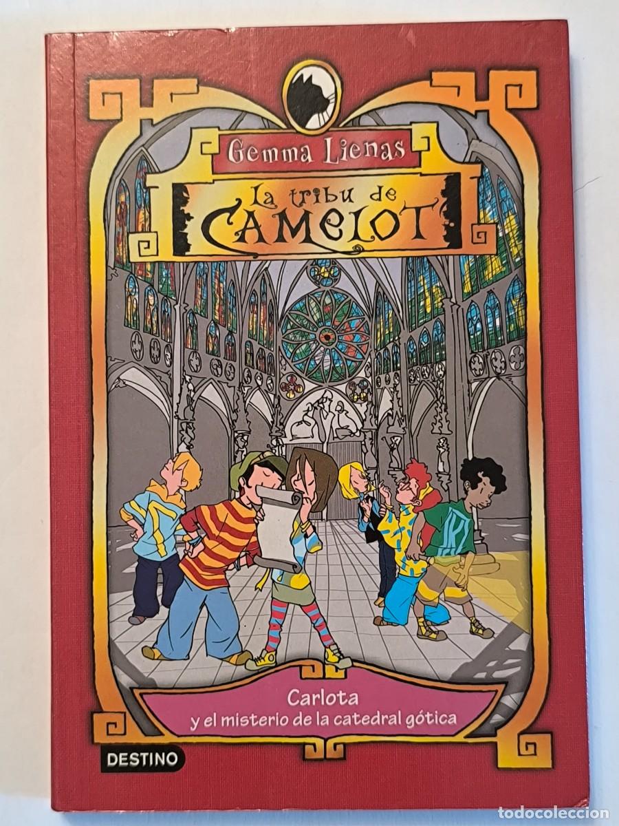 Libros de segunda mano: Carlota y el misterio de la catedral g&oacute;tica &ndash; Gemma Lienas | La Tribu de Camelot