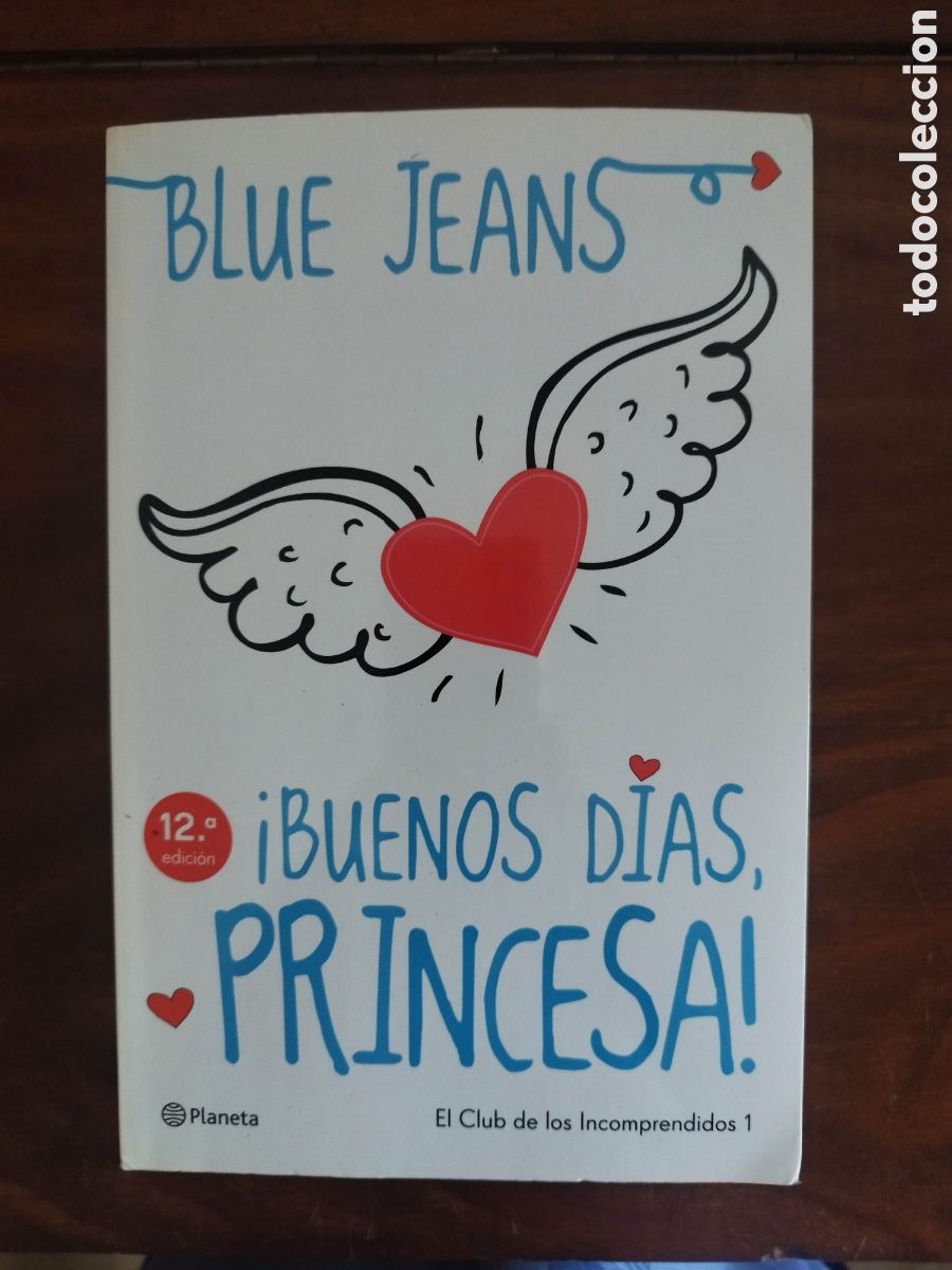 Libros de segunda mano: &iexcl;Buenos d&iacute;as, princesa de Blue Jeans (con dedicatoria autor)