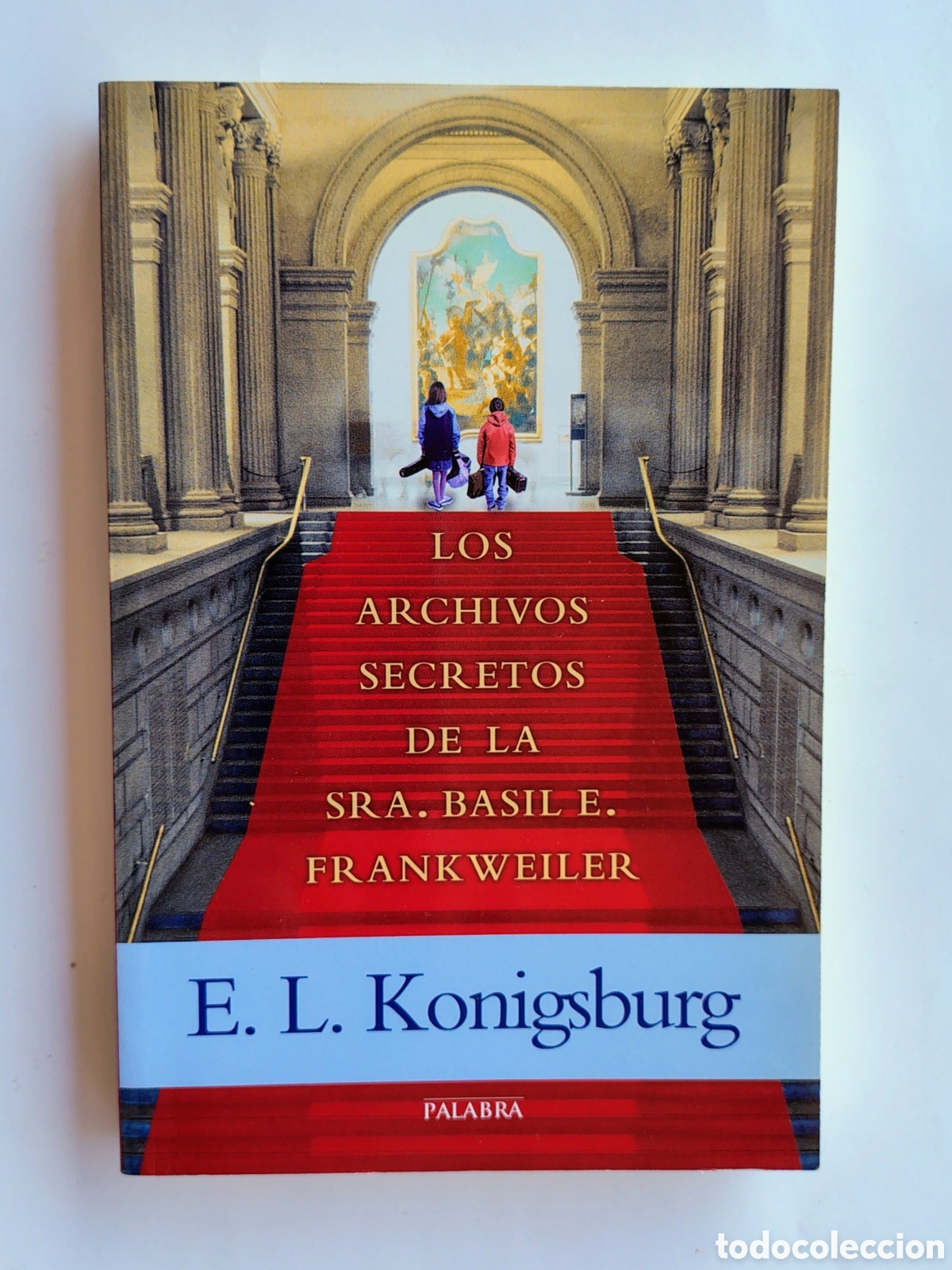 Libros de segunda mano: Los archivos secretos de la Sra. Basil E. Frankweiler &mdash; E. L. Konigsburg | Ediciones Palabra