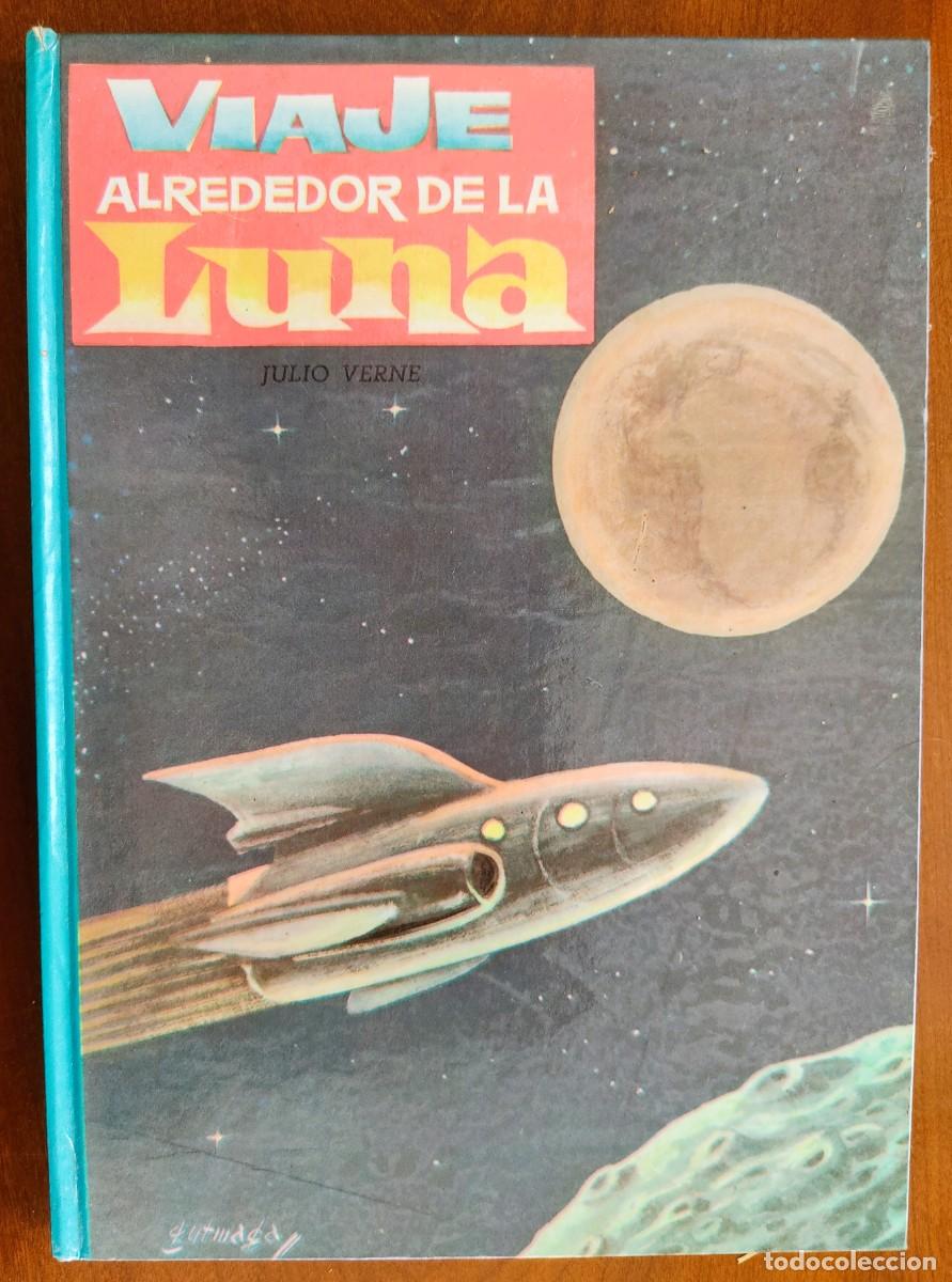 Libros de segunda mano: VIAJE ALREDEDOR DE LA LUNA - JULIO VERNE - COLECCI&Oacute;N AMABLE N&ordm; 5 - EDITORIAL VASCO AMERICANA 1962