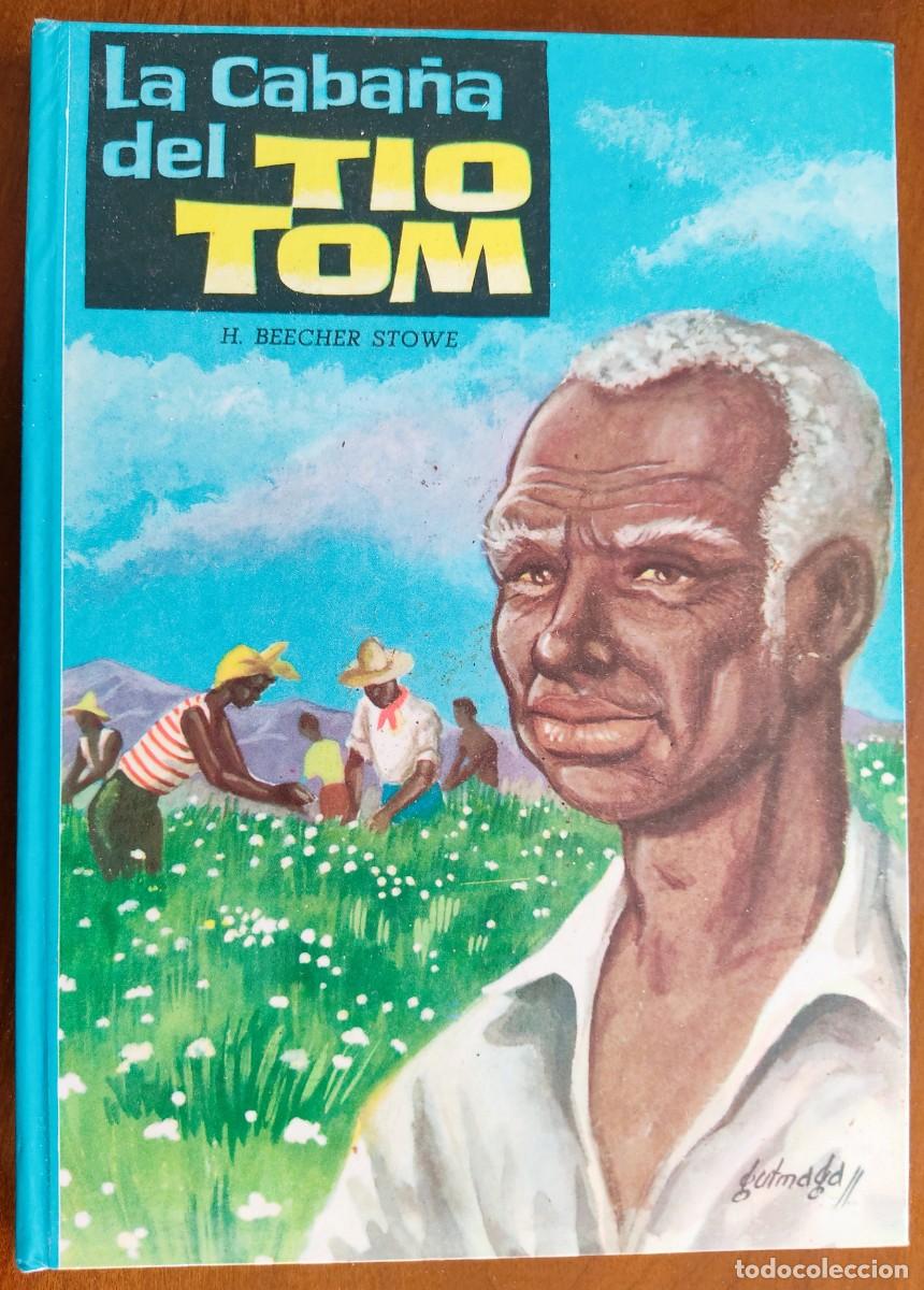 Libros de segunda mano: LA CABA&Ntilde;A DEL T&Iacute;O TOM - BEECHER STOWE - COLECCI&Oacute;N AMABLE N&ordm; 3 - EDITORIAL VASCO AMERICANA 1962