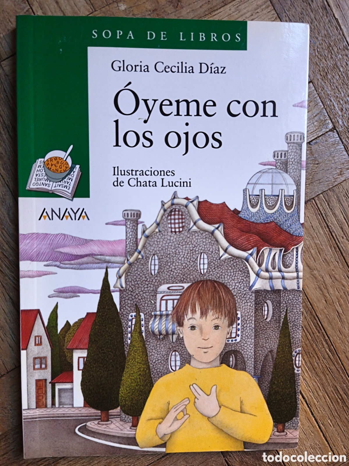 Libros de segunda mano: &Oacute;yeme con los ojos. Gloria Cecilia Diaz.