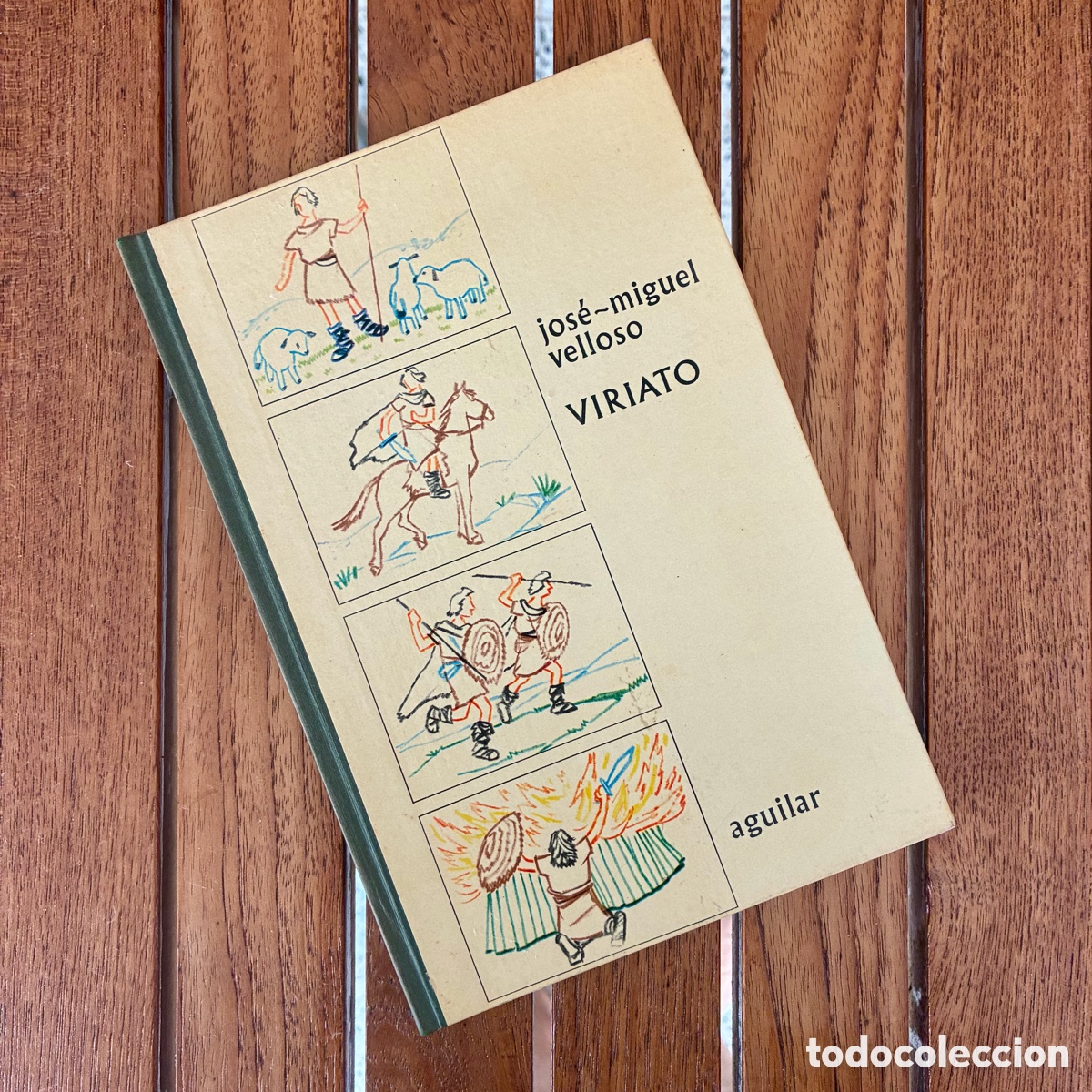 Libros de segunda mano: Viriato - Jos&eacute;-Miguel Velloso - Ed. Aguilar (1966) - El Globo de Colores