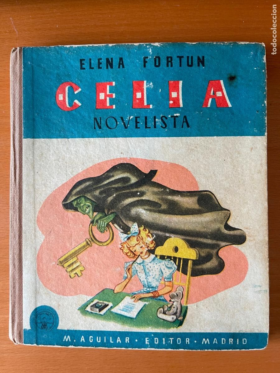 Libros de segunda mano: Celia novelista / Elena Fort&uacute;n; ilustraciones de A. H. Palacios - 1946
