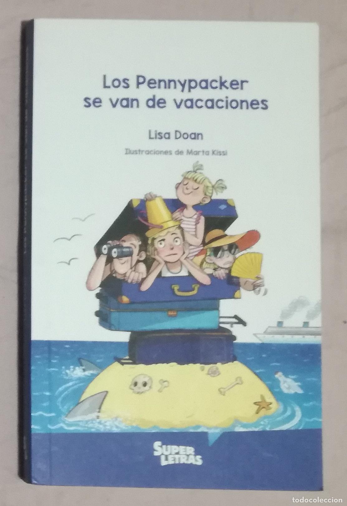 Libros de segunda mano: Los Pennypacker se van de vacaciones - Lisa Doan; Super Letras
