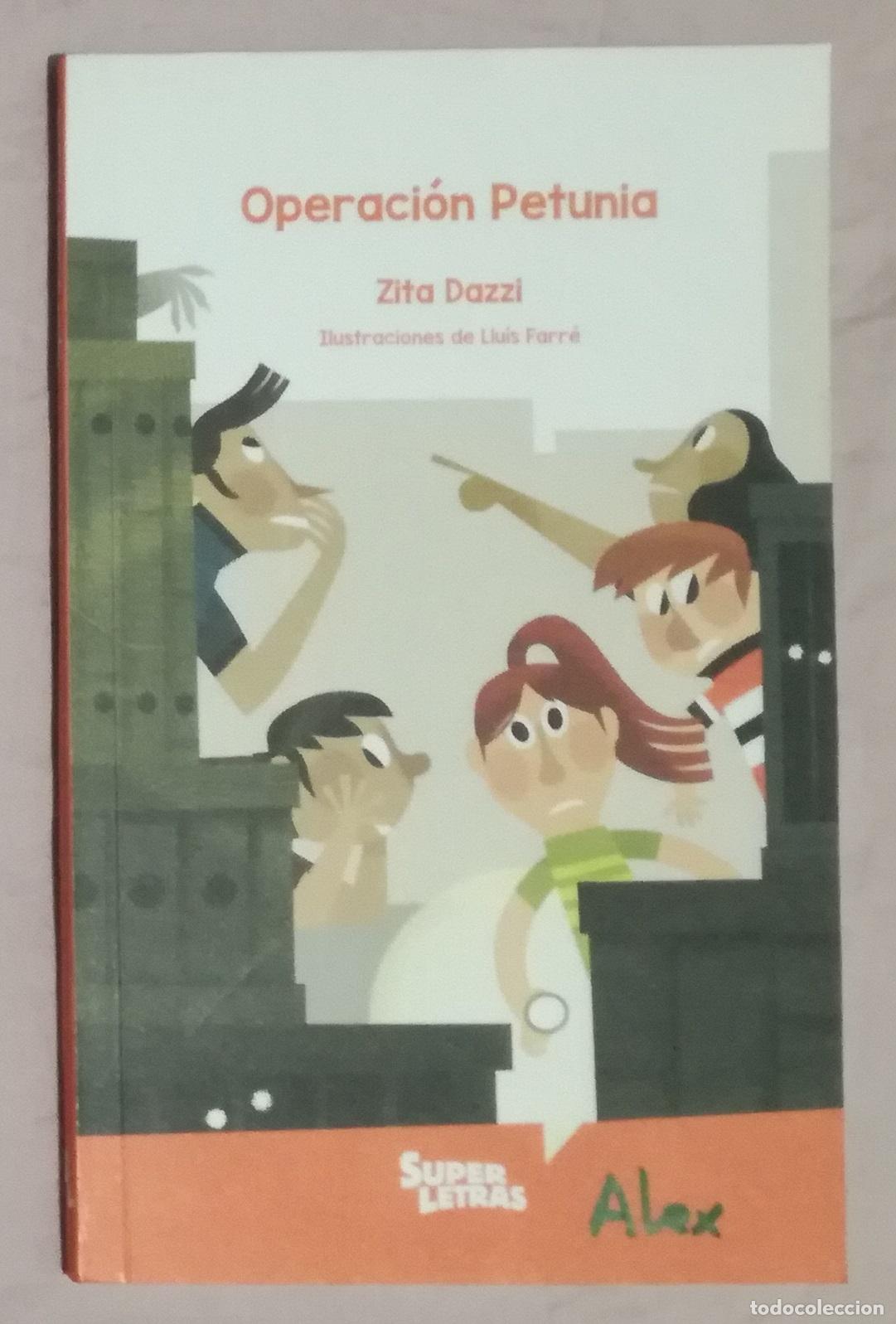 Libros de segunda mano: Operacion Petunia - Zita Dazzi; Super Letras