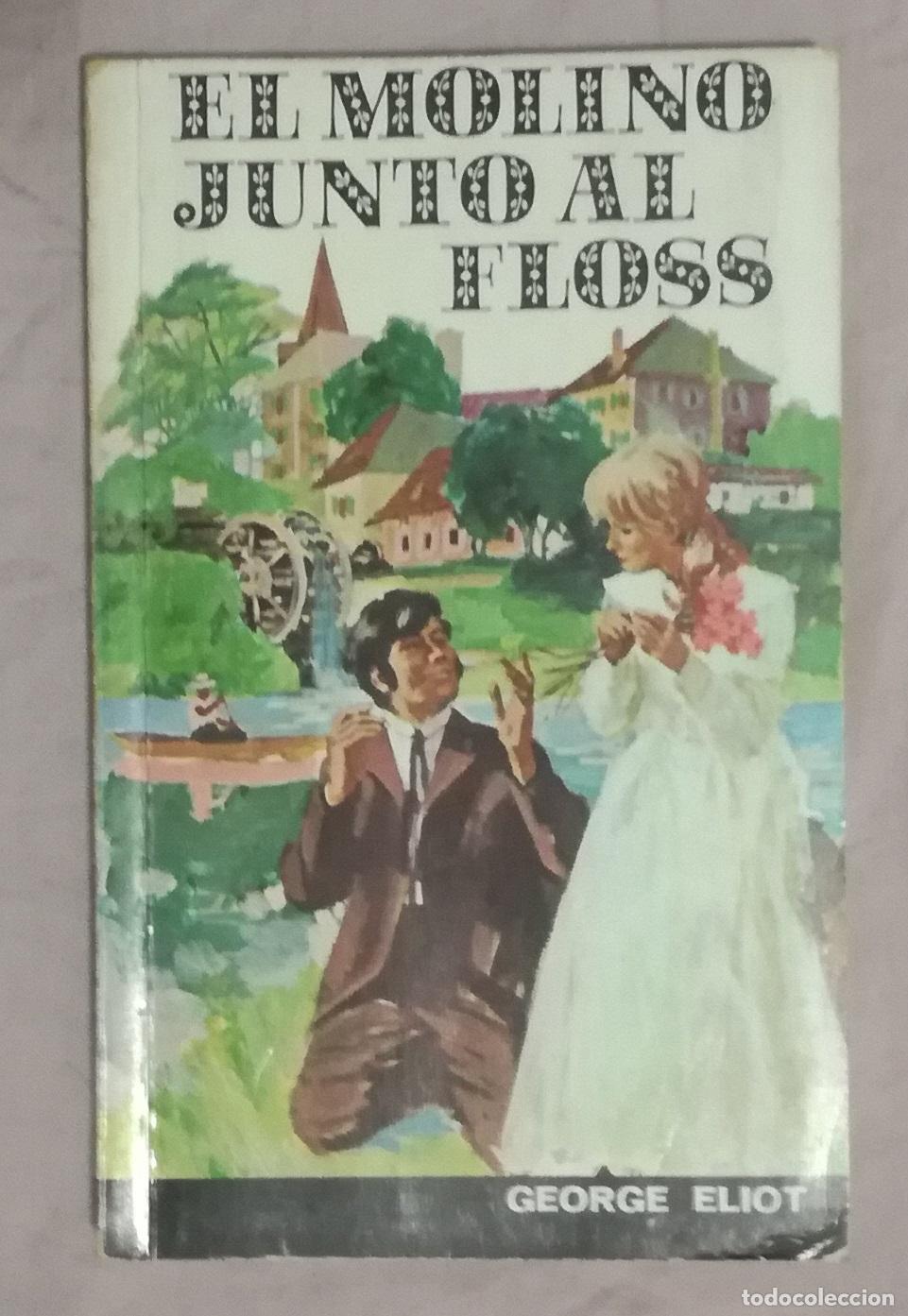 Libros de segunda mano: El molino junto al Floss - George Eliot; Ed. Ramon Sopena