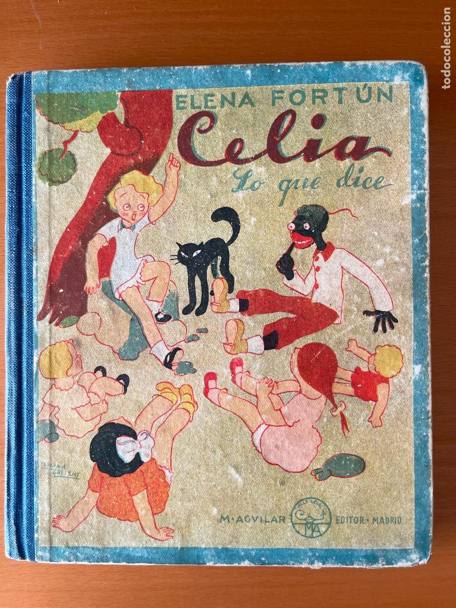 Libros de segunda mano: Celia, lo que dice / Elena Fortun ; dibujos Molina Gallent - 1943