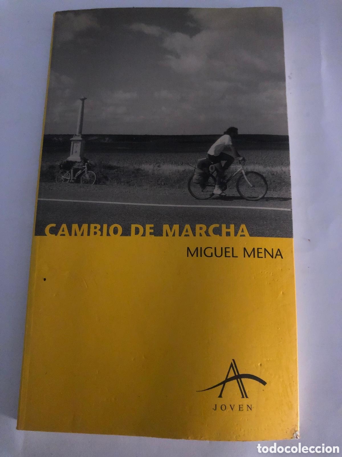 Libros de segunda mano: Cambio de Marcha - Miguel Mena