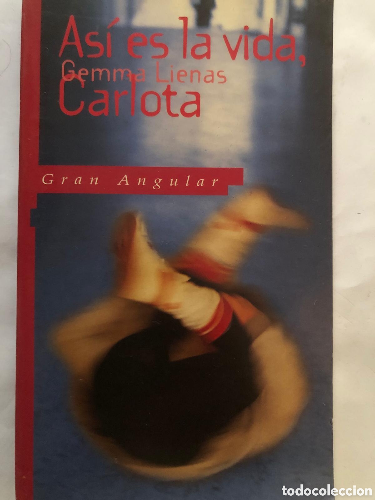 Libros de segunda mano: As&iacute; es la vida Carlota - Gemma Lienas