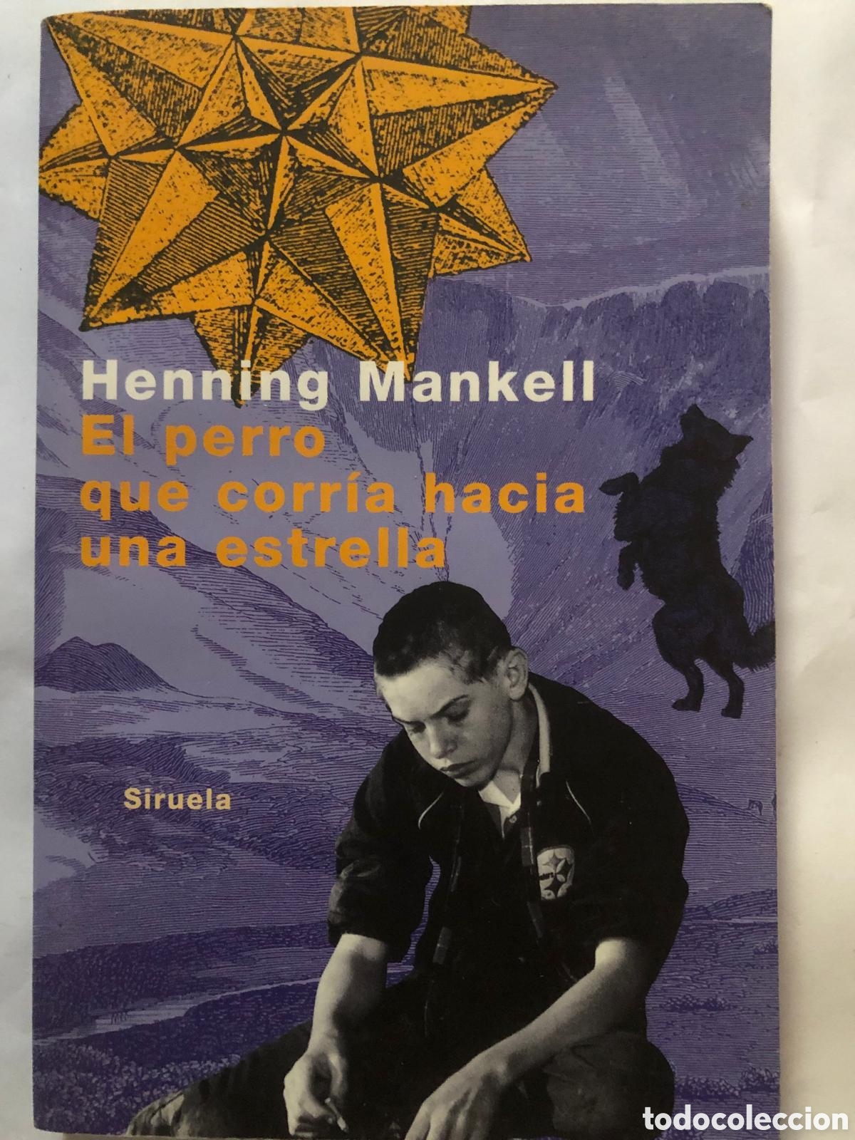 Libros de segunda mano: El perro que corr&iacute;a hacia una estrella - Henning Mankell