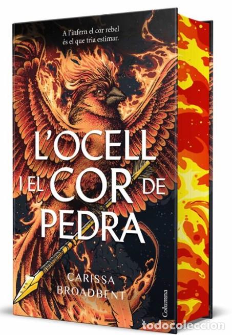 Libros de segunda mano: L'Ocell i el Cor de Pedra - Carissa Broadbent - Columna Edicions - Regnes de Nyaxia, Vol: 3
