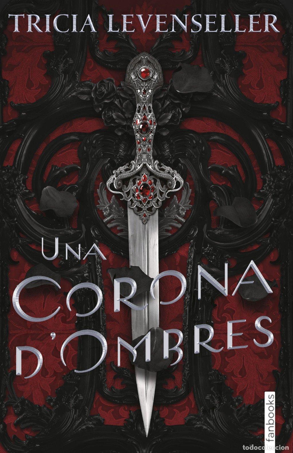 Libros de segunda mano: Una Corona d'Ombres - Tricia Levenseller - Fanbooks - Ficci&oacute; Fant&agrave;stica