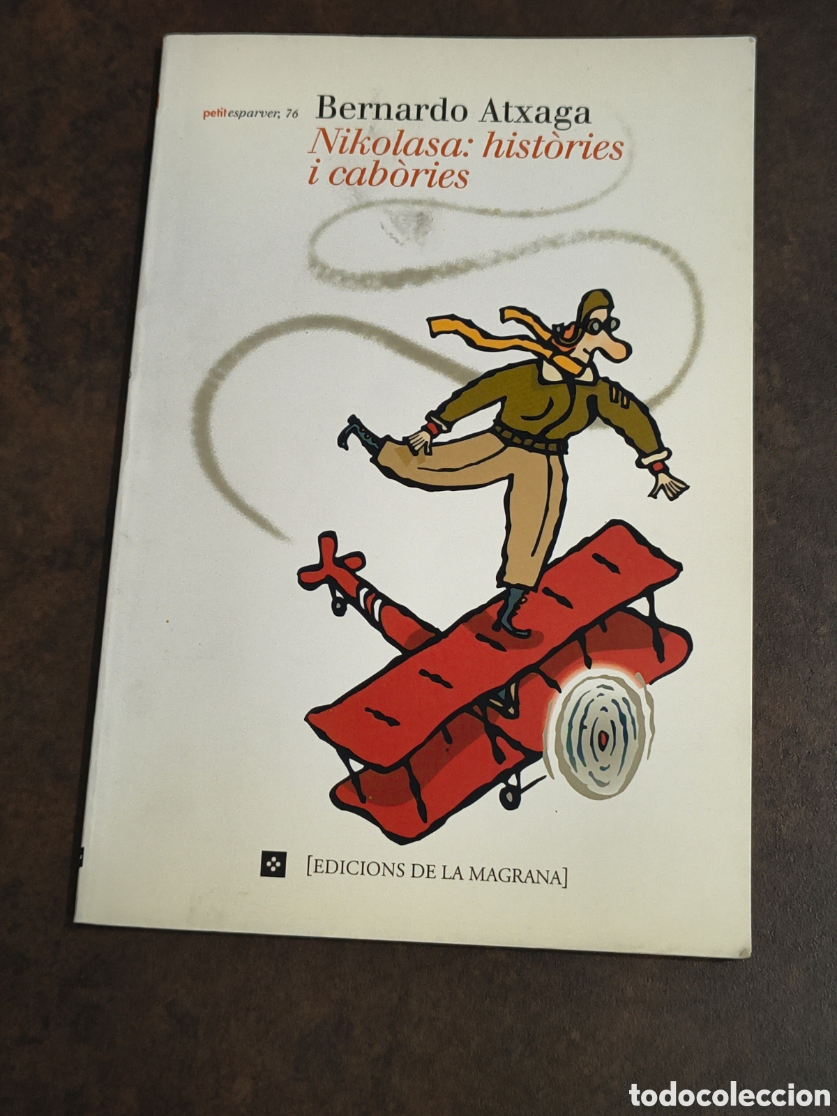 Libros de segunda mano: NIKOLASA: HISTORIES I CABORIES DE BERNARDO ATXAGA (LA MAGRANA)