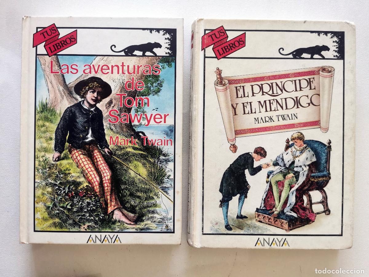 Libros de segunda mano: Mark Twain Tus libros Anaya. Las aventuras de Tom Sawyer + El pr&iacute;ncipe y el mendigo