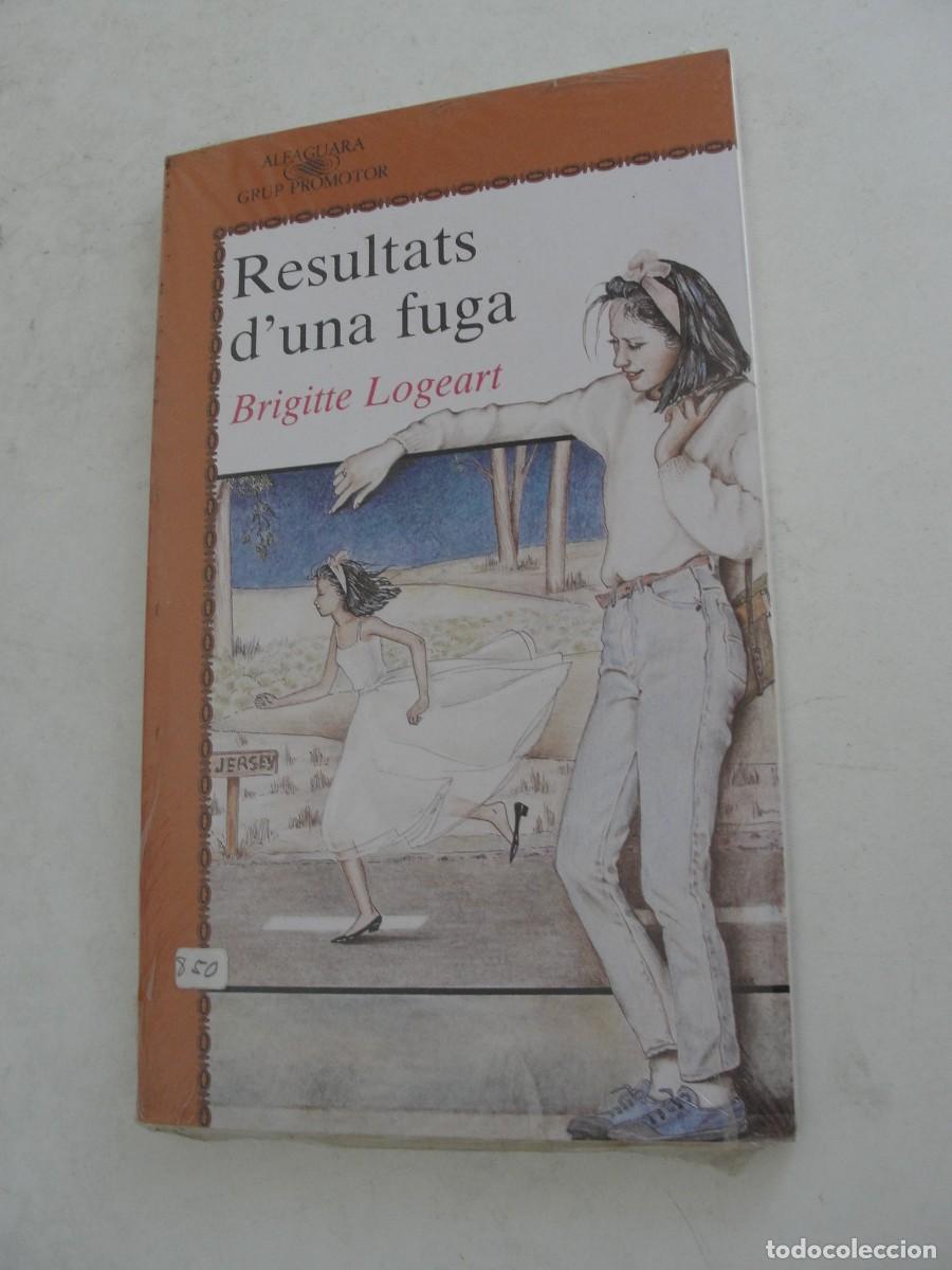 Libros de segunda mano: ALFAGUARA JUVENIL CATAL&Agrave; - RESULTATS D&acute;UNA FUGA / BRIGITTE LOGEART - PRECINTAT