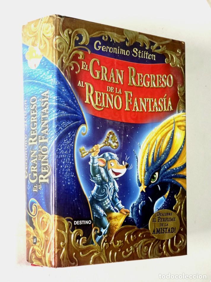 Libros de segunda mano: EL GRAN REGRESO AL REINO DE LA FANTAS&Iacute;A - STILTON, Geronimo