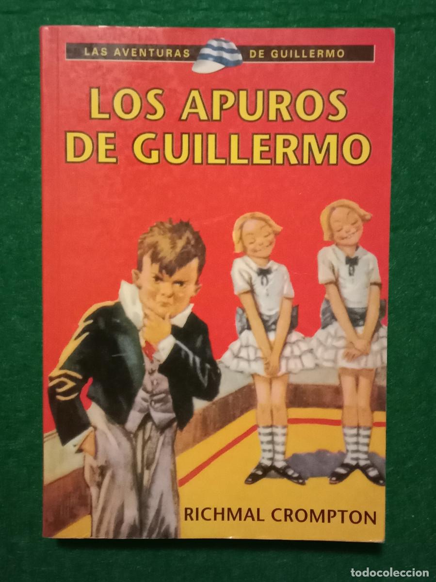 Libros de segunda mano: Las Aventuras de Guillermo - Los Apuros de Guillermo - Richmal Crompton - Edit. RBA. 2001