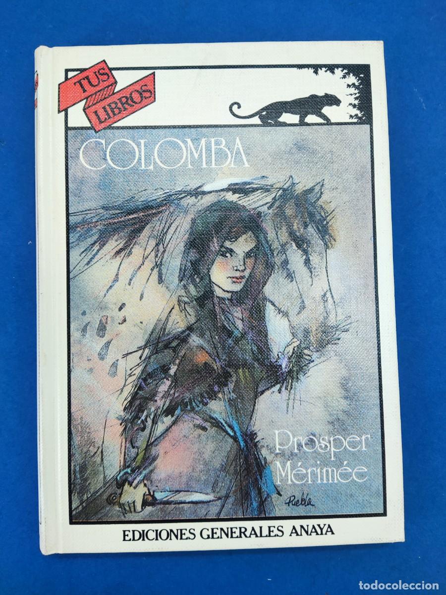 Libros de segunda mano: COLOMBA / PROSPER MERIMEE / 1&ordf;ed.1985, TUS LIBROS, ANAYA