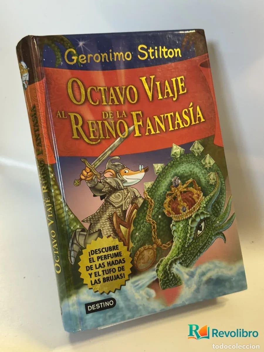 Libros de segunda mano: Octavo Viaje al Reino Fantas&iacute;a - Geronimo Stilton