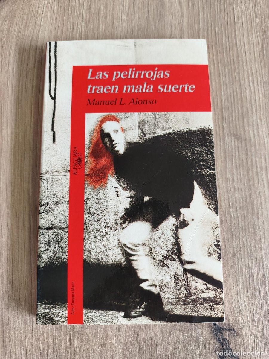 Libros de segunda mano: Las pelirrojas traen mala suerte Manuel L. Alonso