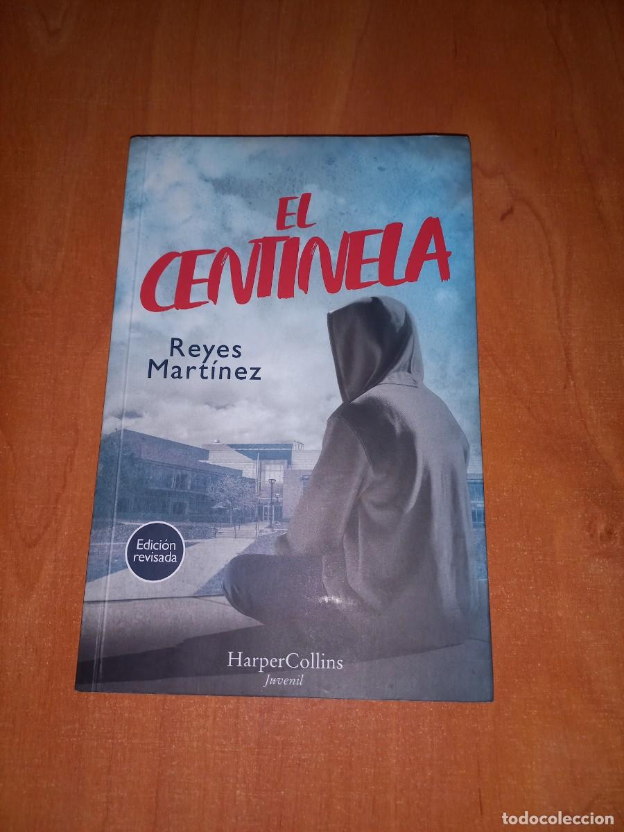 Libros de segunda mano: EL CENTINELA - REYES MARTINEZ ( ACOSO ESCOLAR )