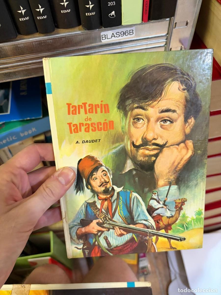 Libros de segunda mano: BLAS96B Tartar&iacute;n de Tarasc&oacute;n &mdash; Alphonse Daudet.