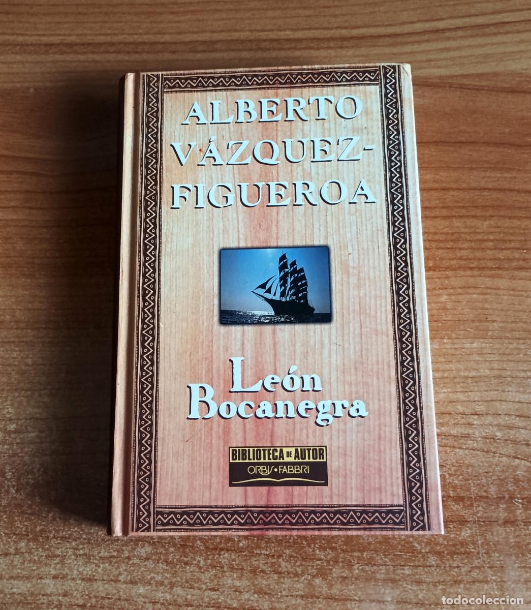 Libros de segunda mano: Novela Le&oacute;n Bocanegra - Alberto V&aacute;zquez Figueroa - Orbis Fabbri