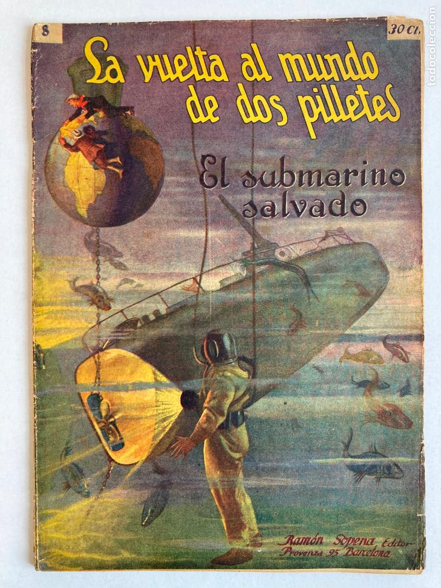 Livros em segunda m&atilde;o: LA VUELTA AL MUNDO DE DOS PILLETES, N&ordm;8 EL SUBMARINO SALVADO - R. SOPENA