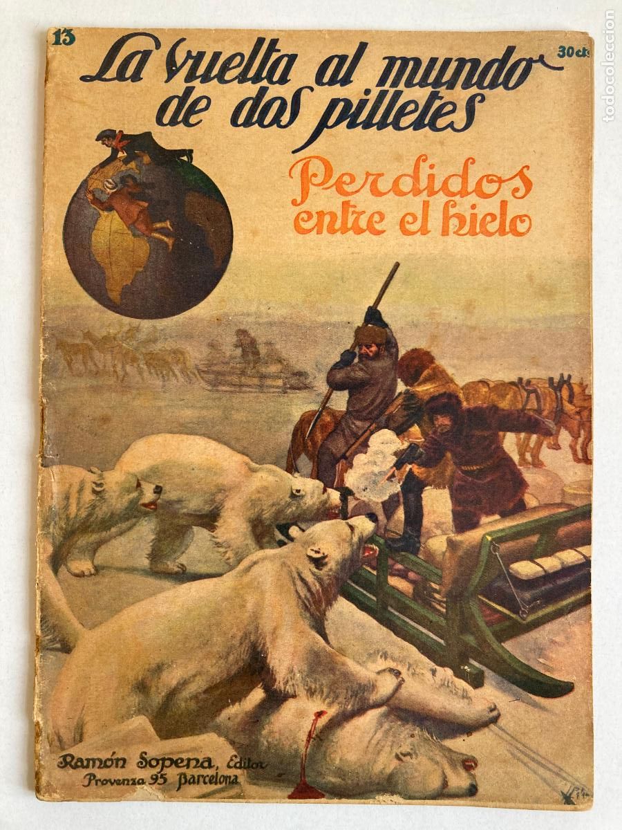 Livros em segunda m&atilde;o: LA VUELTA AL MUNDO DE DOS PILLETES, N&ordm;13 PERDIDOS EN EL HIELO - R. SOPENA