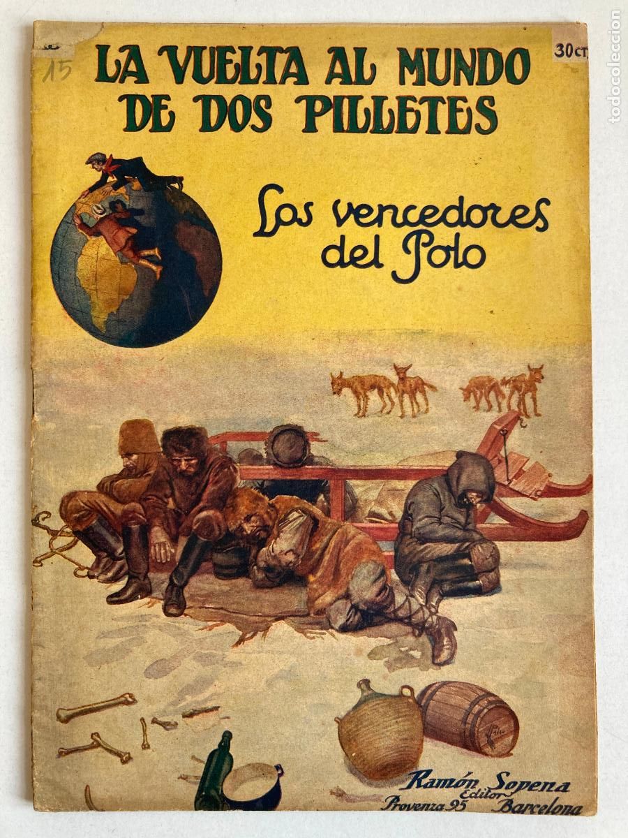 Libros de segunda mano: LA VUELTA AL MUNDO DE DOS PILLETES, N&ordm;15 LOS VENCEDORES DEL POLO 88 - R. SOPENA