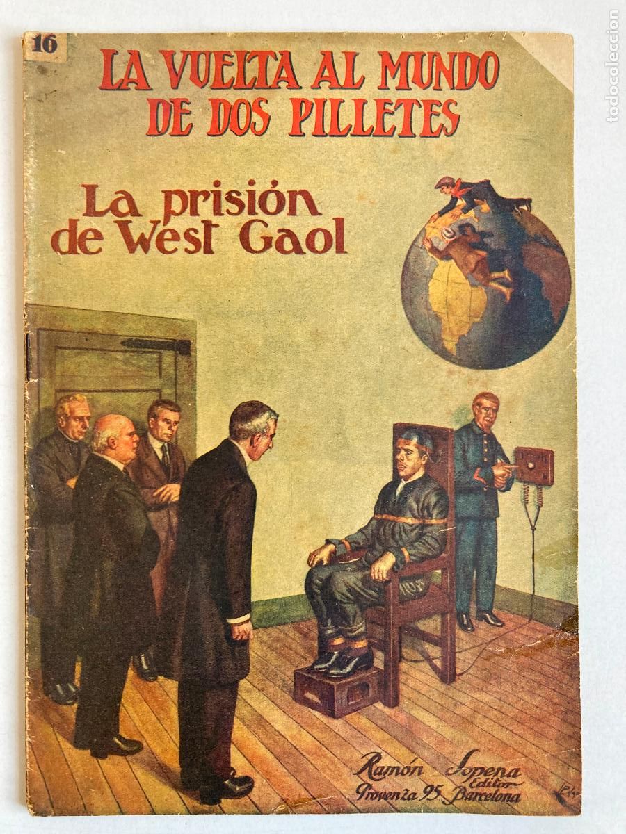 Libros de segunda mano: LA VUELTA AL MUNDO DE DOS PILLETES, N&ordm;16 LA PRISION DE WEST GAOL - R. SOPENA