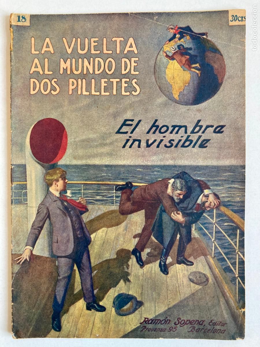 Libros de segunda mano: LA VUELTA AL MUNDO DE DOS PILLETES, N&ordm;18 EL HOMBRE INVISIBLE - R. SOPENA