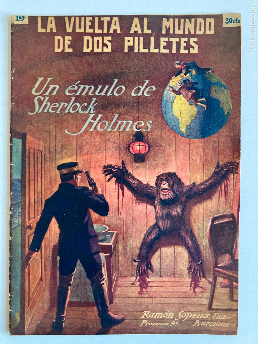 Libros de segunda mano: LA VUELTA AL MUNDO DE DOS PILLETES, N&ordm;19 UN &Eacute;MULO DE SHERLOCK HOLMES - R. SOPENA
