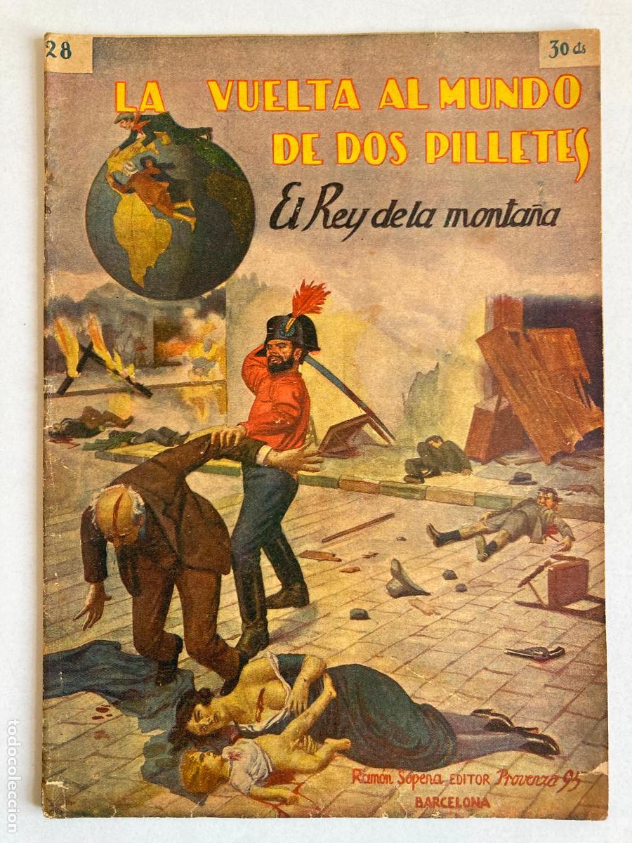 Libros de segunda mano: LA VUELTA AL MUNDO DE DOS PILLETES, N&ordm;28 EL REY DE LA MONTA&Ntilde;A - R. SOPENA