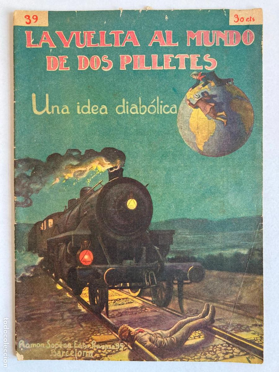 Libros de segunda mano: LA VUELTA AL MUNDO DE DOS PILLETES, N&ordm;39 UNA IDEA DIAB&Oacute;LICA - R. SOPENA
