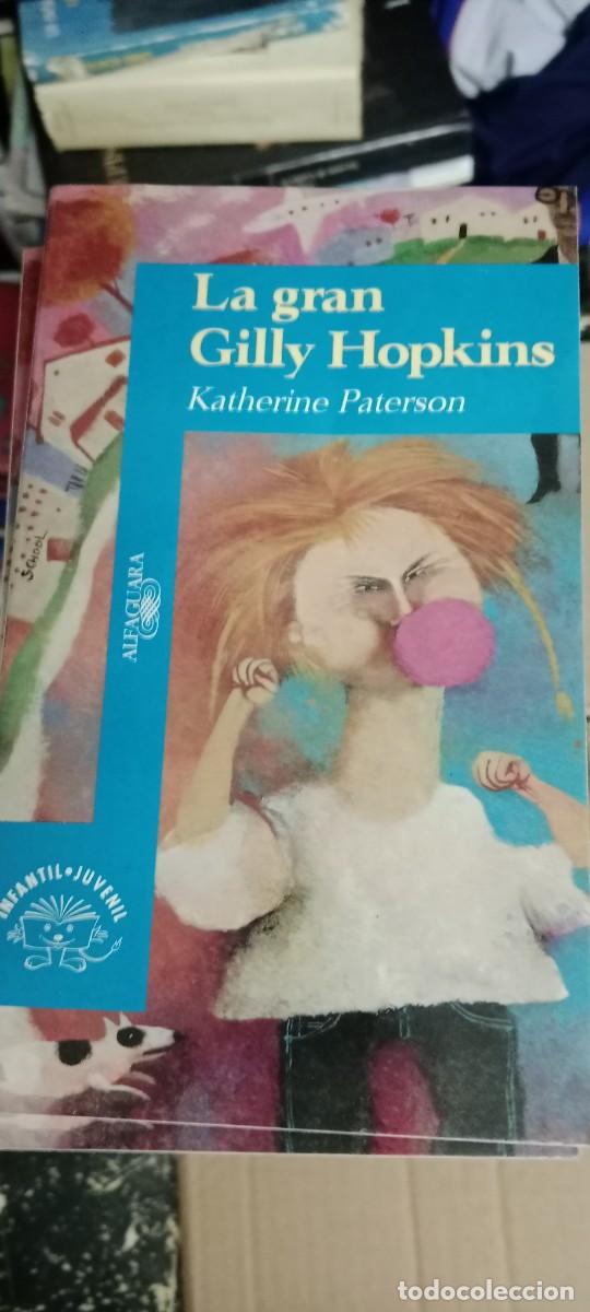 Libros de segunda mano: La gran Gilly Hopkins - Katherine Paterson - Alfaguara - Infantil Juvenil LIBRO E-SAN