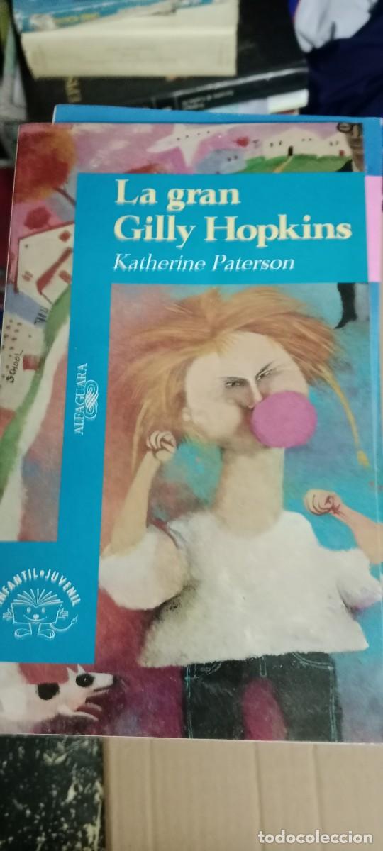 Libros de segunda mano: La gran Gilly Hopkins - Katherine Paterson - Alfaguara - Infantil Juvenil LIBRO E-SAN