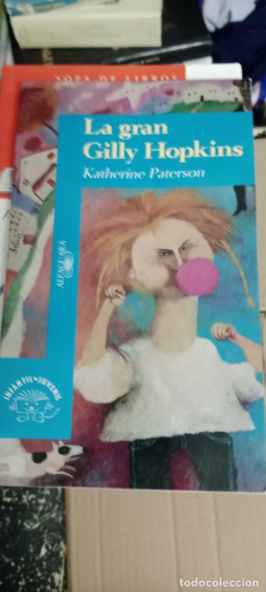 Libros de segunda mano: La gran Gilly Hopkins - Katherine Paterson - Alfaguara - Infantil Juvenil LIBRO E-SAN
