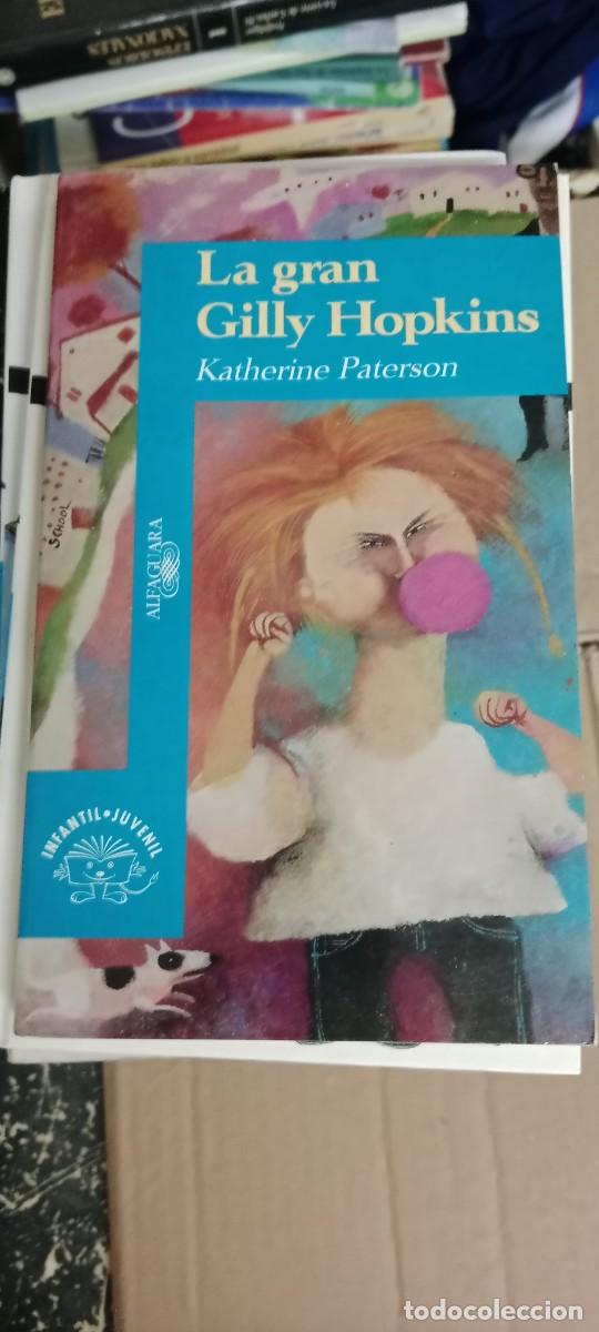 Libros de segunda mano: La gran Gilly Hopkins - Katherine Paterson - Alfaguara - Infantil Juvenil LIBRO E-SAN