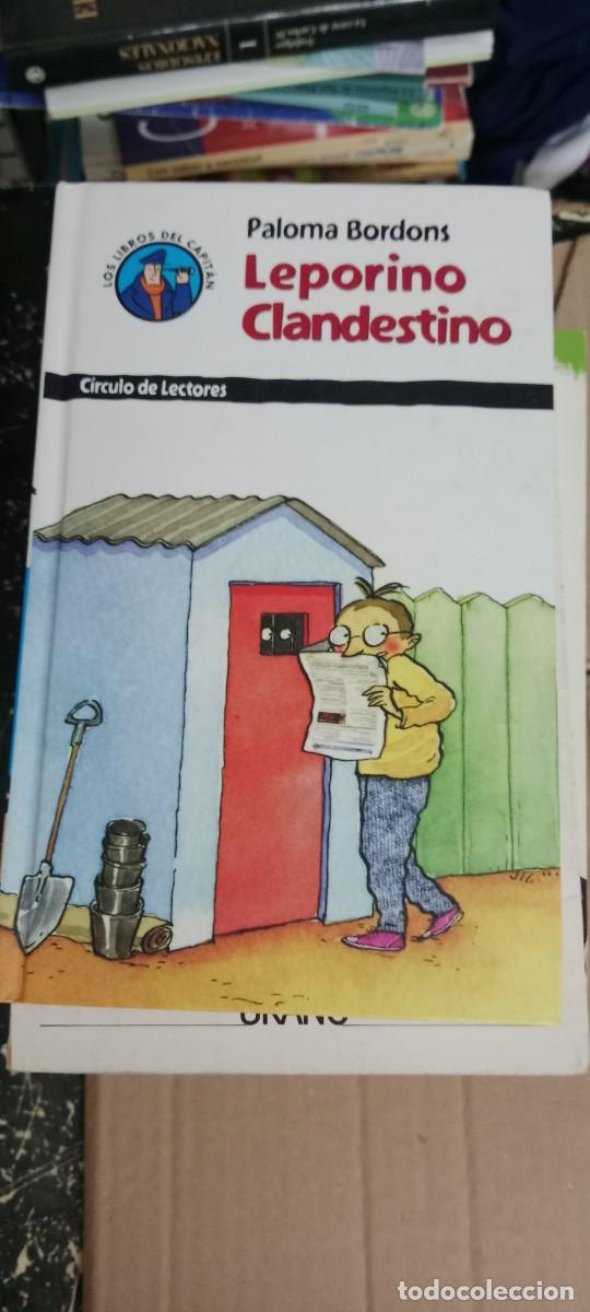Libros de segunda mano: LEOPORINO CLANDESTINO PALOMA BORDONS LIBRO E-SAN